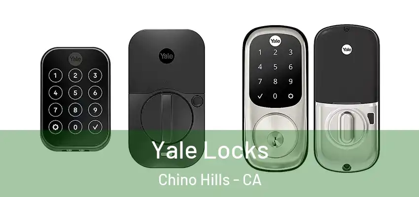  Yale Locks Chino Hills - CA